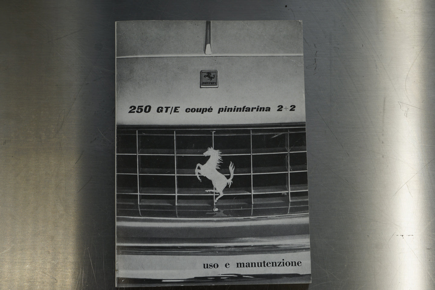 Ferrari 250 GT/E Coupe pininfarina 2+2 - Owner's Manual (Reprint) - Mod.005 Agosto 1961