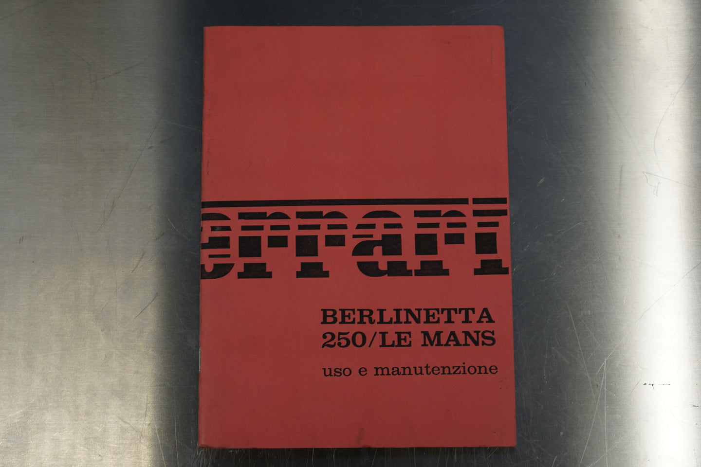 Ferrari 250 Le Mans Berlinetta - Use and maintenance instructions (Copy)