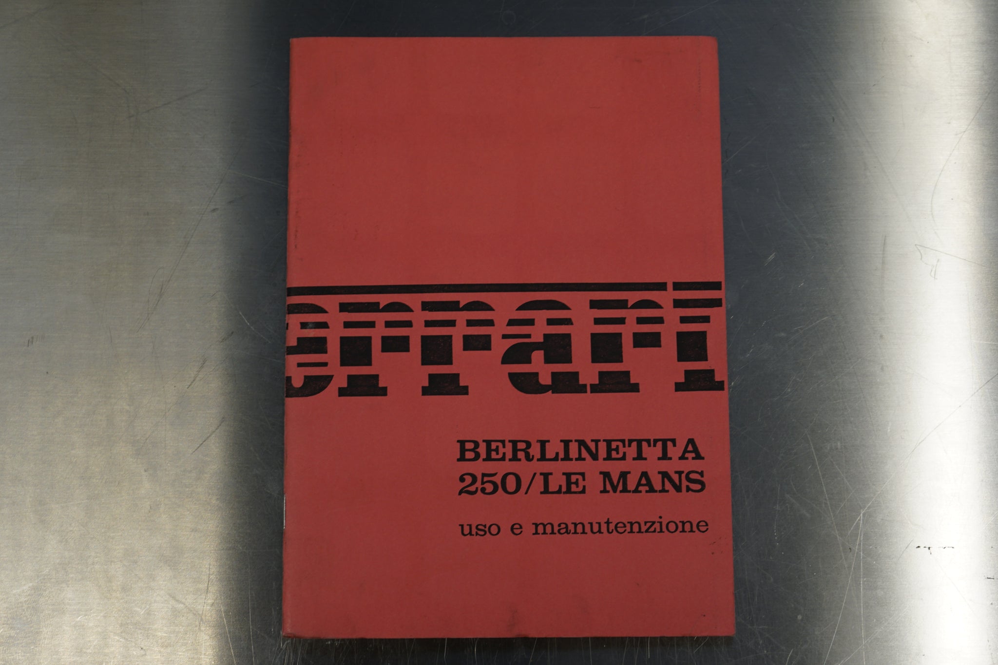 Ferrari 250 Le Mans Berlinetta - Use and maintenance instructions (Copy)